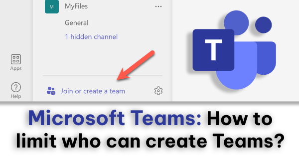 Microsoft Teams: How to limit who can create Teams?